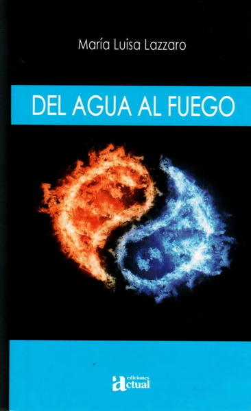 Del agua al fuego